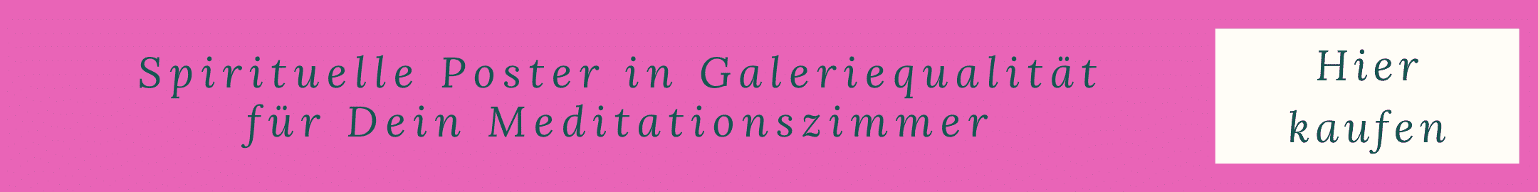 Hochwertige Poster für Deine Meditation